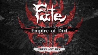 [ADV游戏] 【神级拔作/汉化/同人】Fate：尘埃帝国 Fate/Empire of Dirt