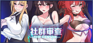 【PC】社群审查 The Censor Demo 2.0.6[エロ検閲者] 官方中文试玩版